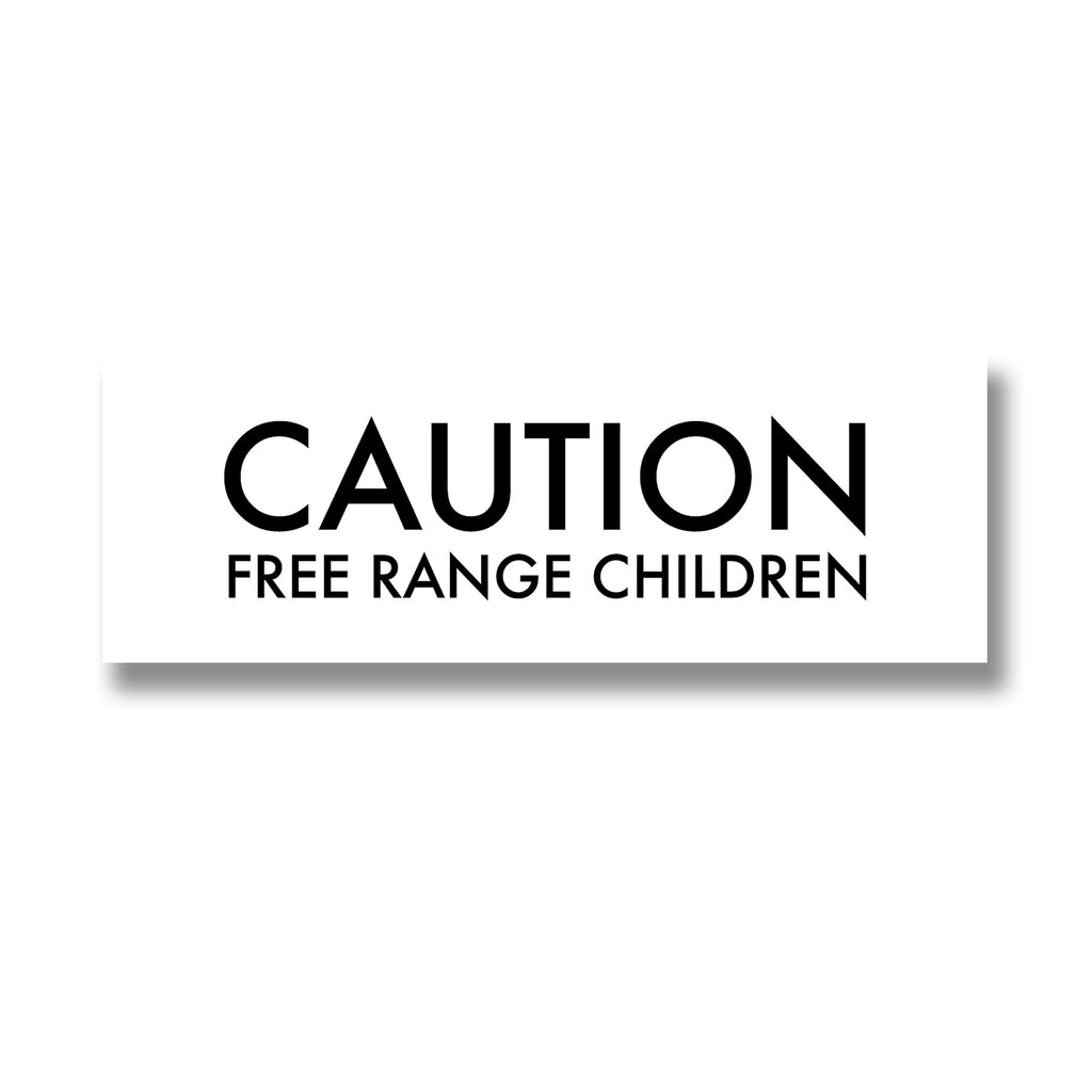 Caution Free Range Children Wooden Plaque - Stylemypad