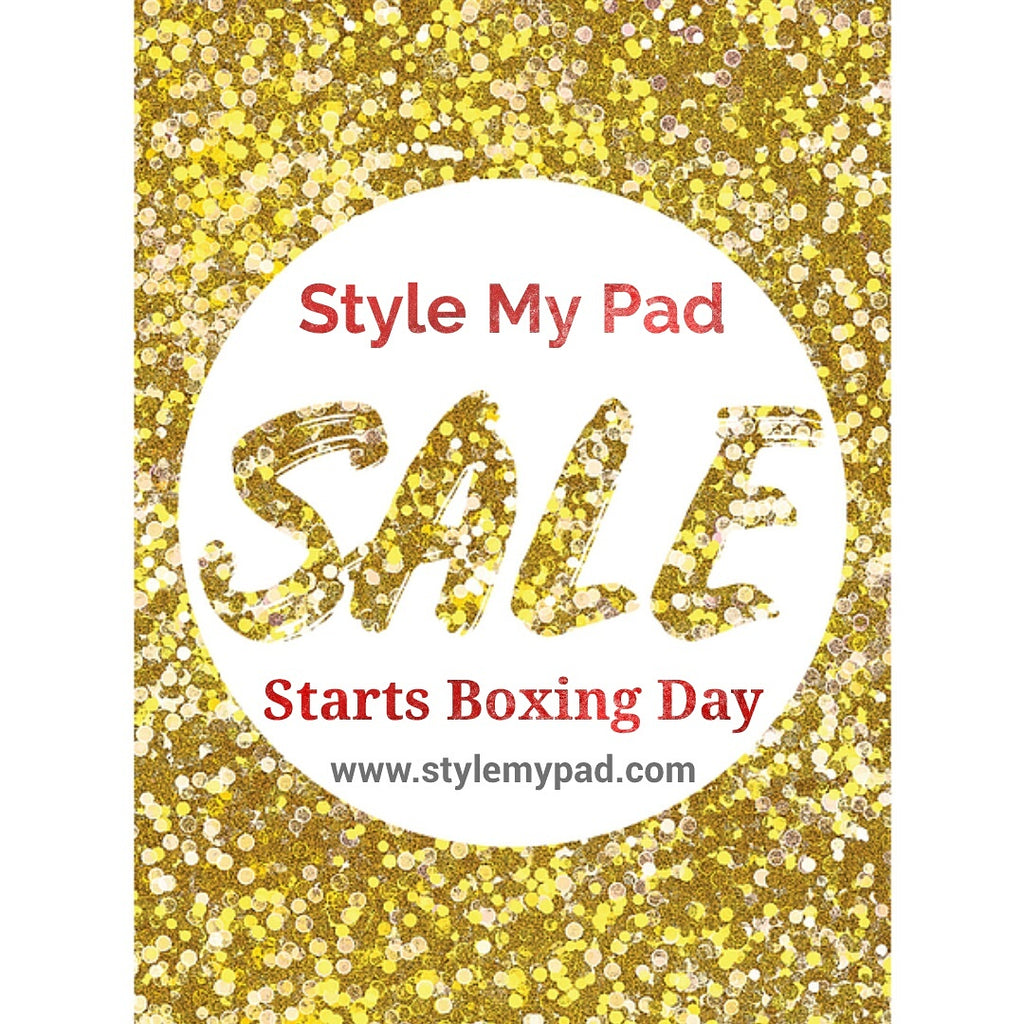 Style My Pad SALE 🎉 Starts Boxing Day